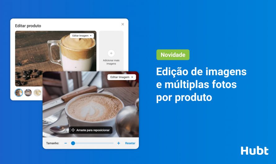 Edição de imagens e múltiplas fotos por produto