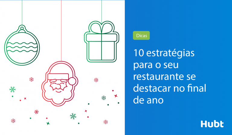 10 estratégias para o seu restaurante se destacar no final de ano