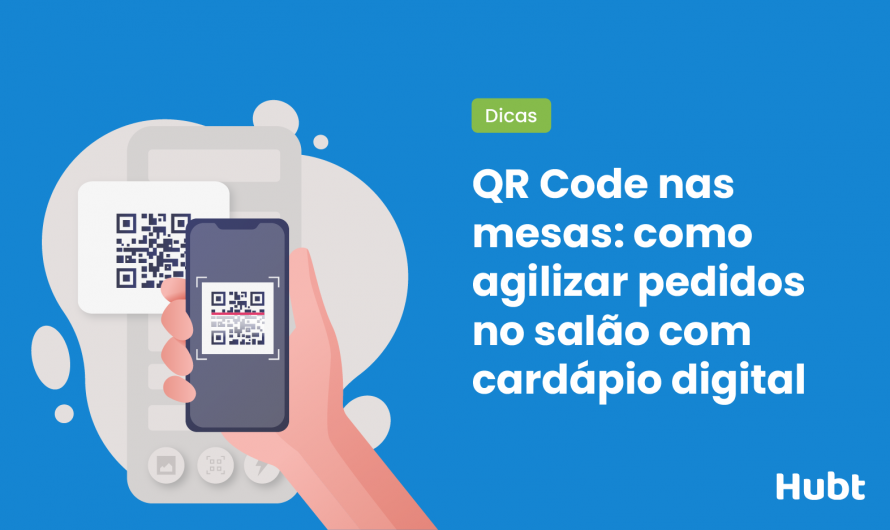 QR Code nas mesas do restaurante: agilidade, controle e experiência melhorada