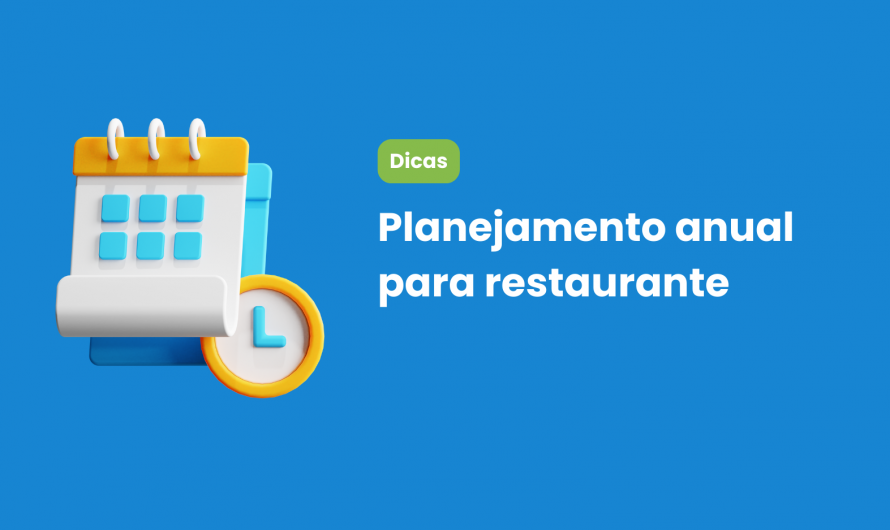 Planejamento anual para restaurante: organize promoções e vendas