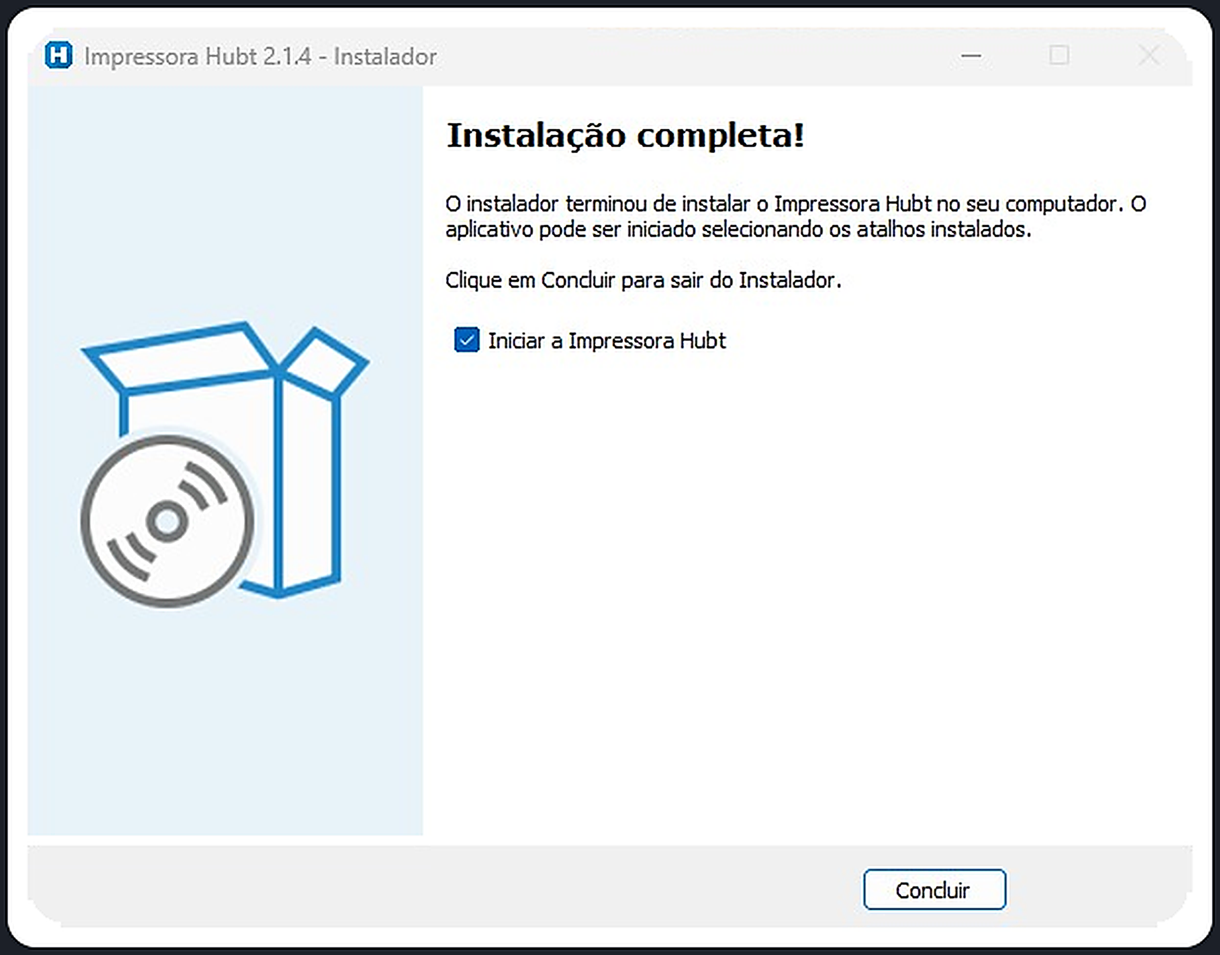 Tela final do instalador com a opção Iniciar a Impressora Hubt