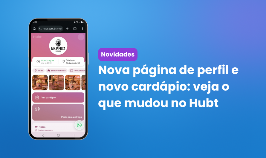 Nova página de perfil e novo cardápio: veja o que mudou no Hubt